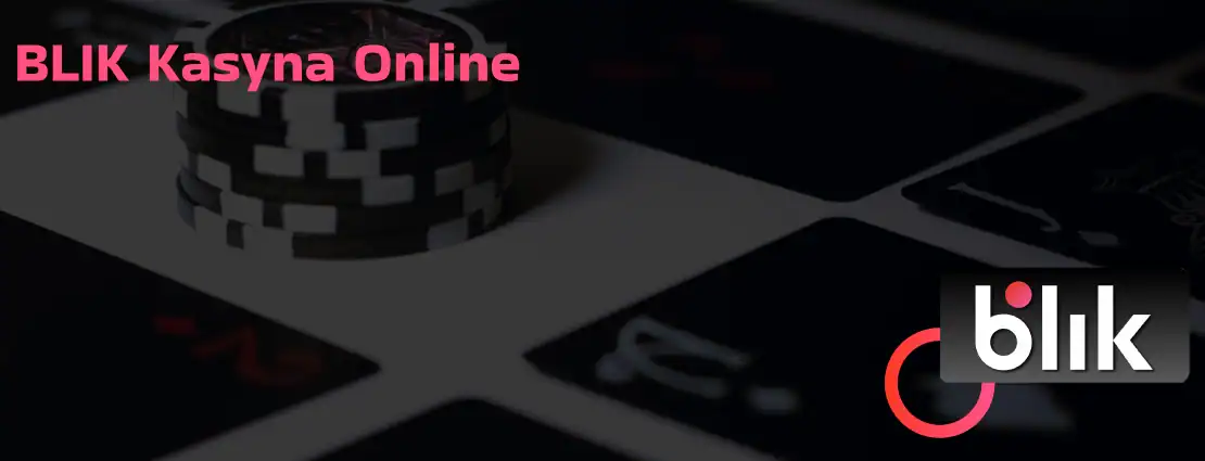 BLIK Kasyna Online